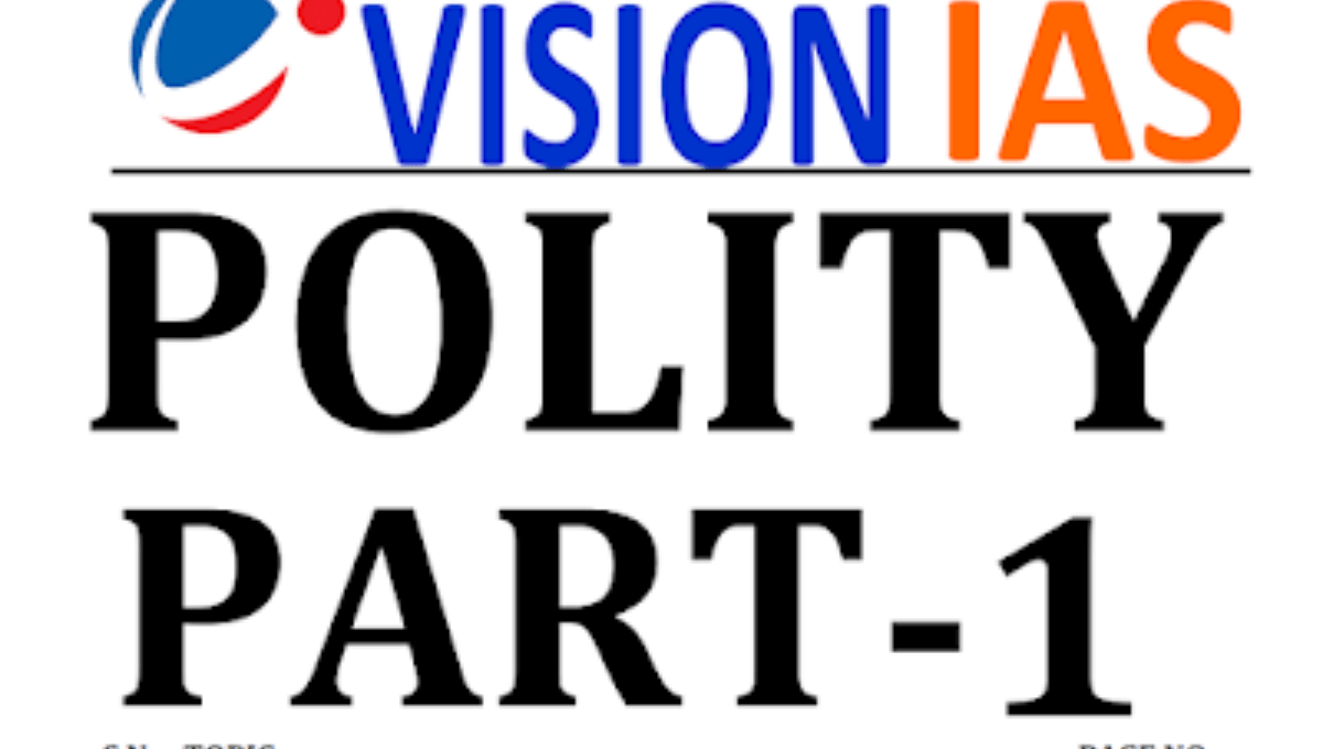 vision ias polity notes pdf 2022