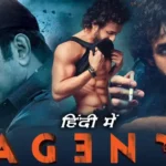 Agent (HINDI) Movie Download Filmyzilla 480p, 720p