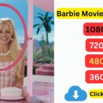 Barbie 2023 Movie Download